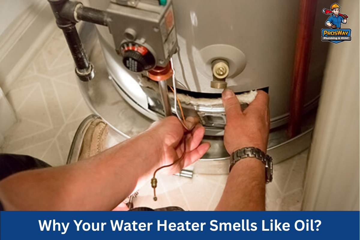 Why Your Water Heater Smells Like Oil and How to Fix It